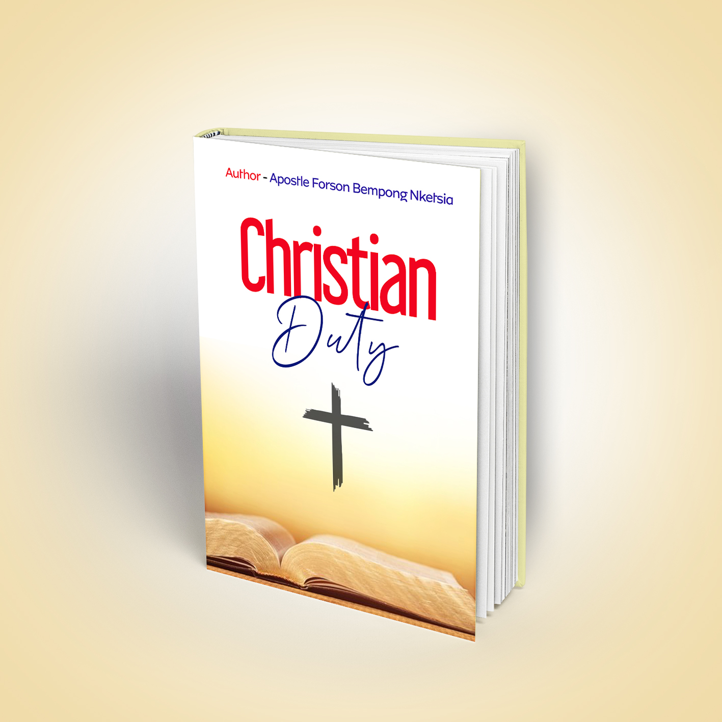 Read more about the article Christian Duty by Apostle Forson Bempong Nketsia